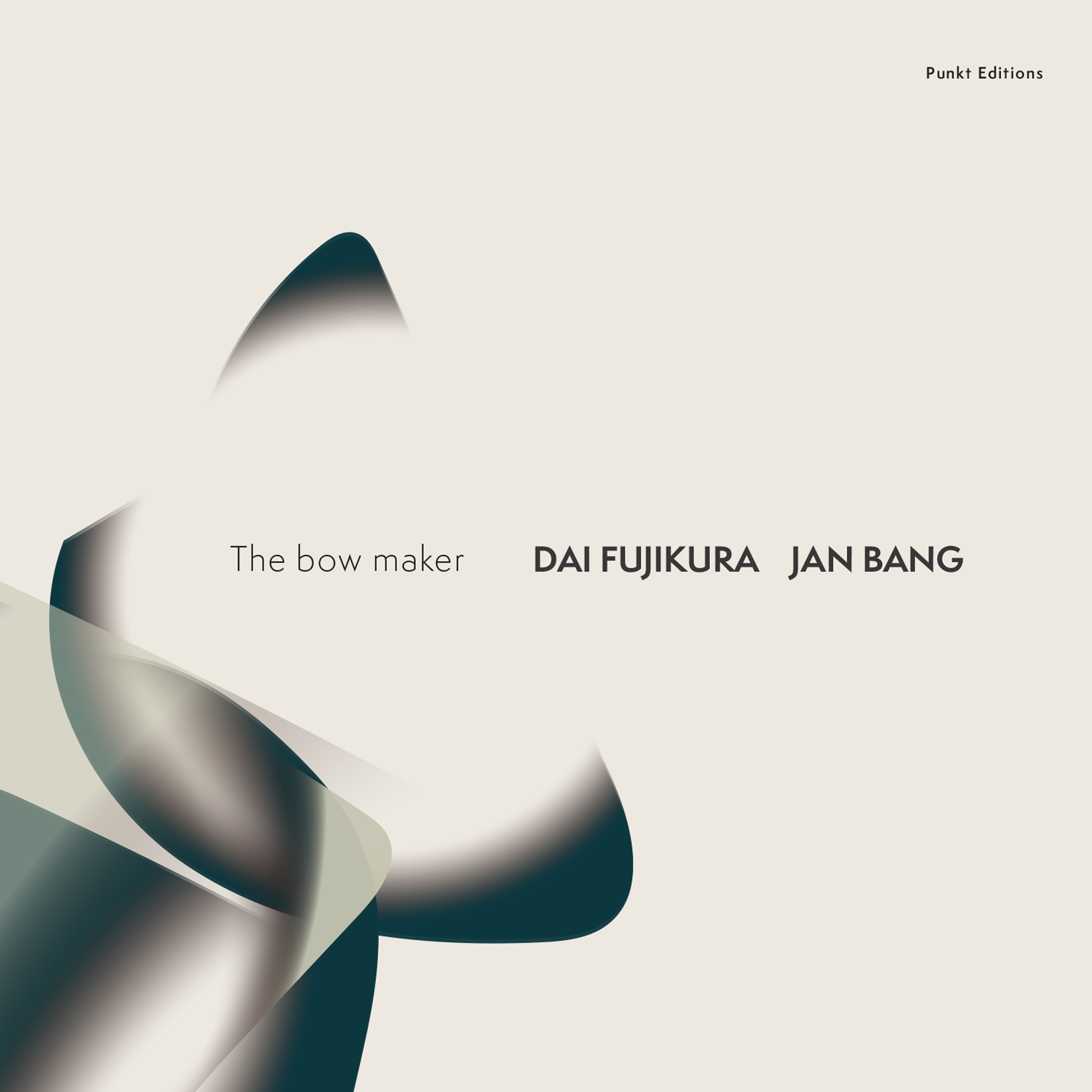 The Bow Maker - Dai Fujikura | Jan Bang